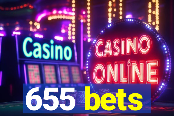 655 bets